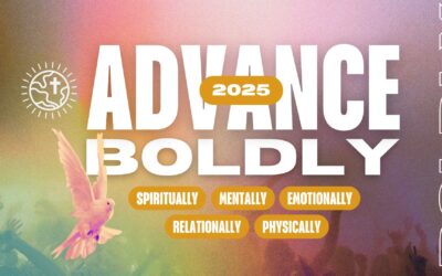 Advance Boldly into 2025: Practical Steps for Spiritual, Mental, Financial, Relational, and Physical Growth